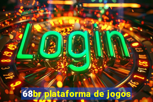 68br plataforma de jogos